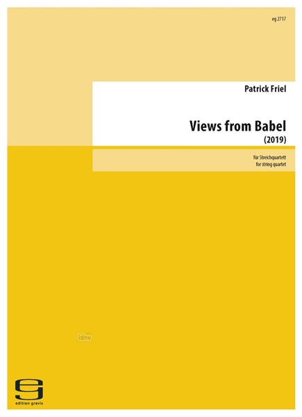 Views from Babel für Streichquartett (2019)