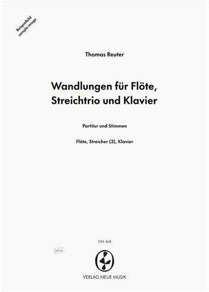 Wandlungen für Flöte, Streichtrio und Klavier