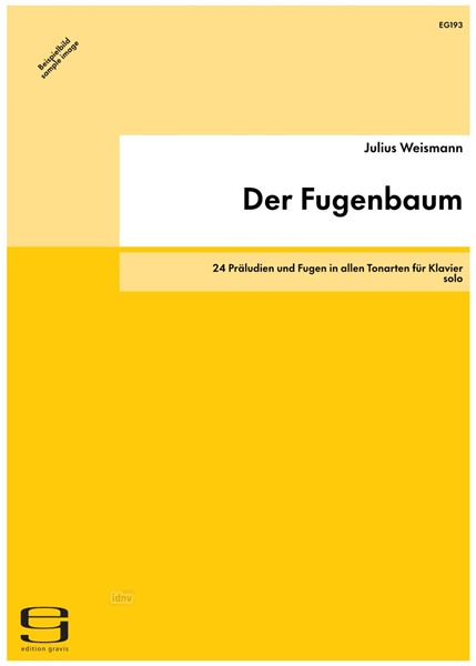 Der Fugenbaum für Klavier solo op. 150 (1943-46) Der Fugenbaum für Klavier solo op. 150 (1943-46)