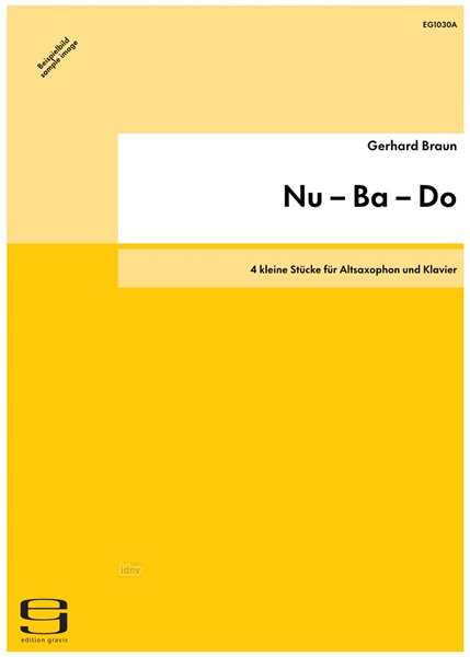 Nu – Ba – Do für Altsaxophon und Klavier (2007)