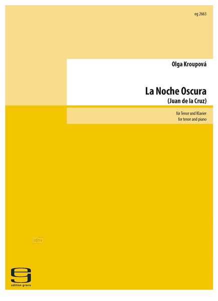 La Noche Oscura für Tenor und Klavier (2018)
