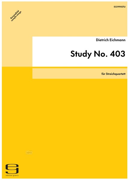 Study No. 403 für Streichquartett (1994)