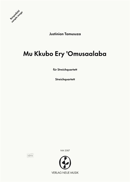 Mu Kkubo Ery 'Omusaalaba für Streichquartett