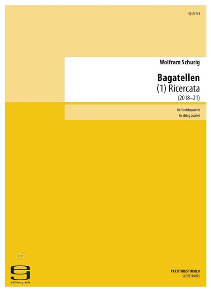 bagatellen: 1. ricercata für Streichquartett (2018-19)