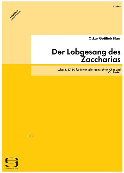 Der Lobgesang des Zaccharias für Tenor solo, gemischten Chor und Orchester (1990)