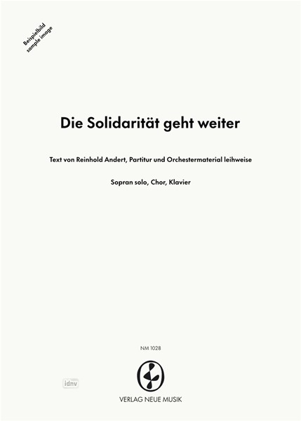 Die Solidarität geht weiter für Solo, Chor und Klavier