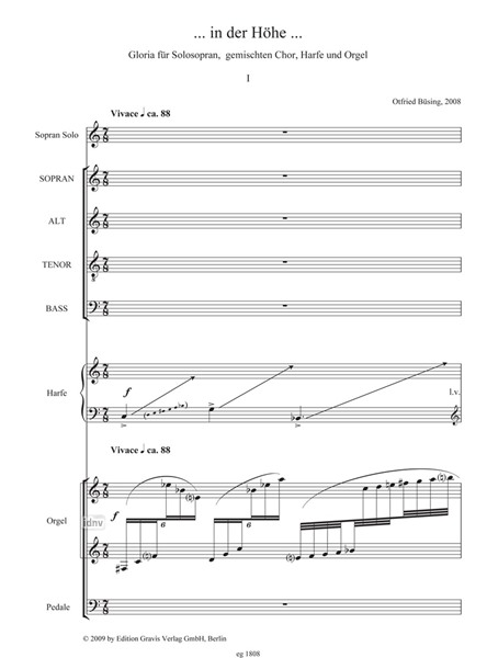 … in der Höhe … für Solo-Sopran, gemischten Chor, Harfe und Orgel (2008/2009)