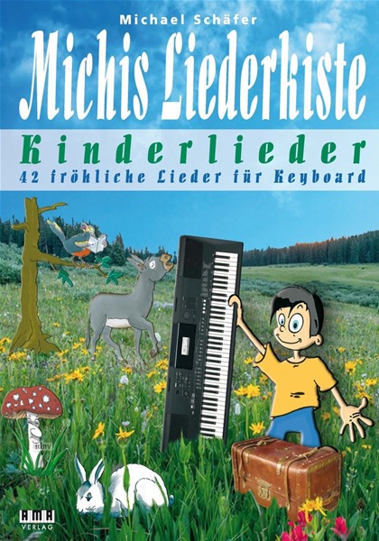 Michis Liederkiste: Kinderlieder für Keyboard