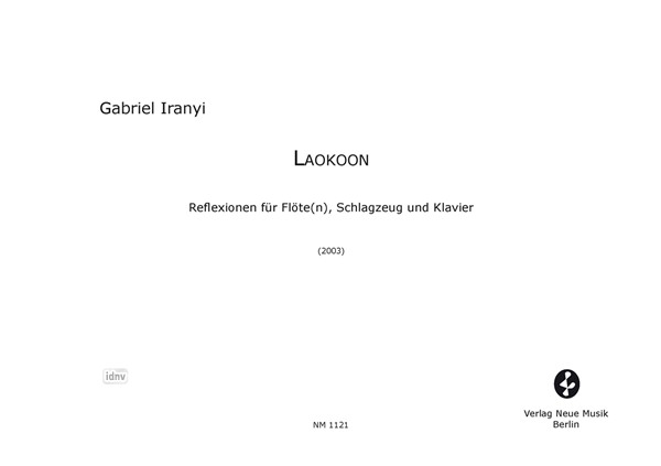 Laokoon für Flöte, Schlagzeug und Klavier Laokoon für Flöte, Schlagzeug und Klavier