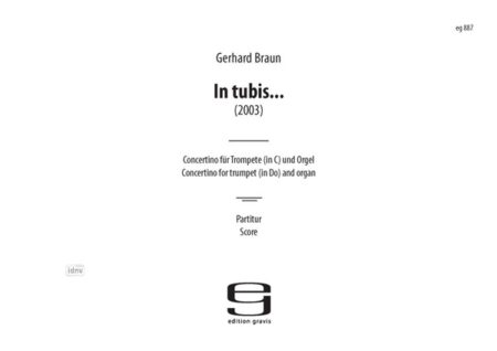 In tubis ... für Trompete und Orgel (2003)