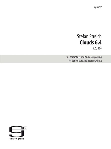Clouds 6.4 für Kontrabass und Audio-Zuspielung (2016)