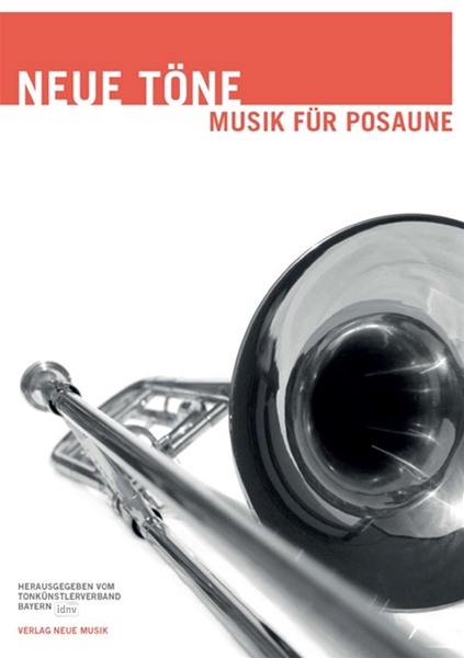 Neue Töne - Musik für Posaune