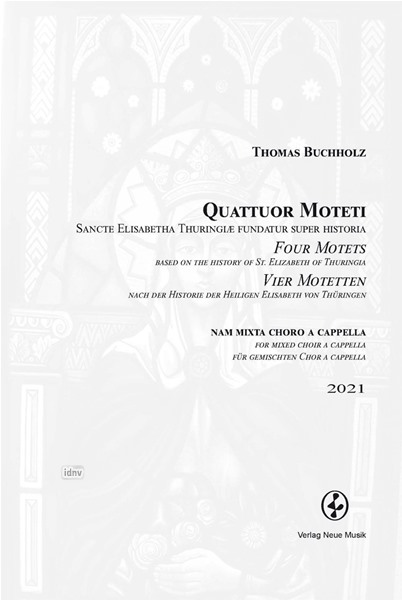 Quattour Moteti für gemischten Chor a cappella (2021)