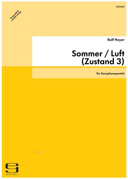 Sommer / Luft (Zustand 3) für Saxophonquartett (2012/14)