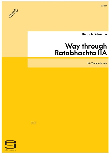 Way through Ratabhachta IIA für Trompete solo (1986/2000)