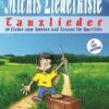 Michis Liederkiste: Tanzlieder für Querflöte