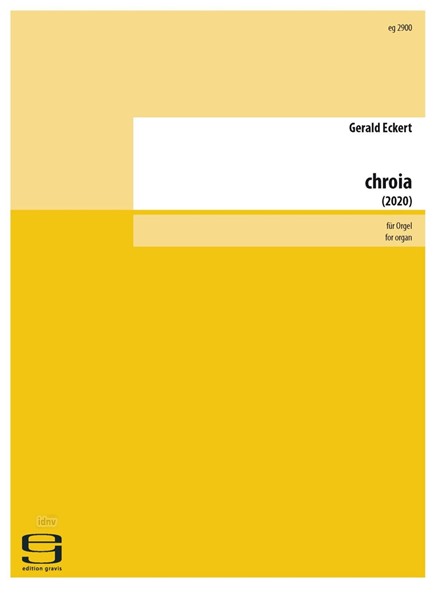 chroia für Orgel (2020) chroia für Orgel (2020)