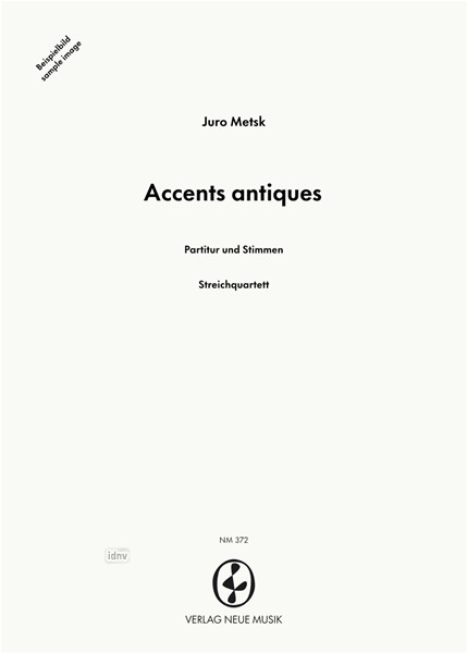 Accents antiques für Streichquartett