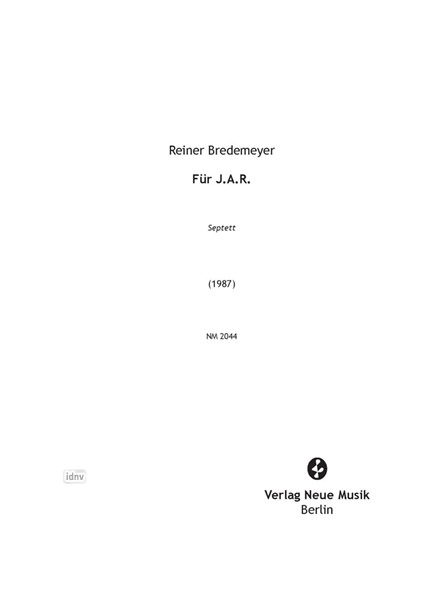 Für J.A.R. für 2 Violen, Klarinette, Horn, Tuba und Schlagzeug(2) Für J.A.R. für 2 Violen, Klarinette, Horn, Tuba und Schlagzeug(2)