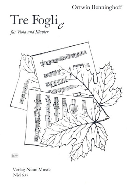 Tre Fogli(e) für Viola und Klavier (1992) Tre Fogli(e) für Viola und Klavier (1992)