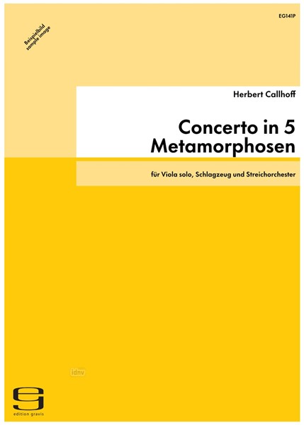 Concerto in 5 Metamorphosen für Viola solo, Schlagzeug und Streichorchester (1987/2001)
