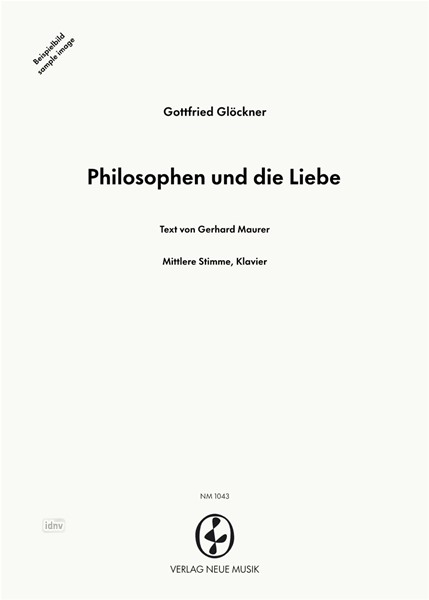Philosophen und die Liebe für mittlere Stimme und Klavier Philosophen und die Liebe für mittlere Stimme und Klavier