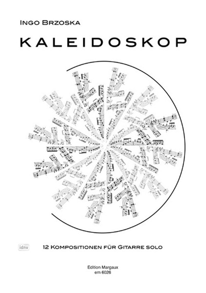Kaleidoskop für Gitarre solo Kaleidoskop für Gitarre solo
