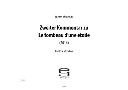 Zweiter Kommentar zu Le Tombeau d'une étoile für Oboe (2016)