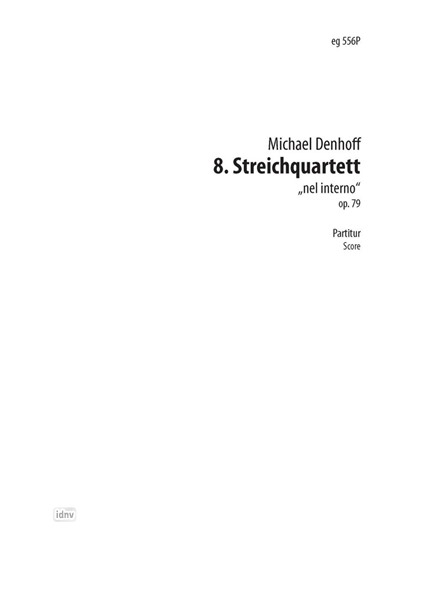 Streichquartett Nr. 8 für Streichquartett op. 79 (1996) Streichquartett Nr. 8 für Streichquartett op. 79 (1996)