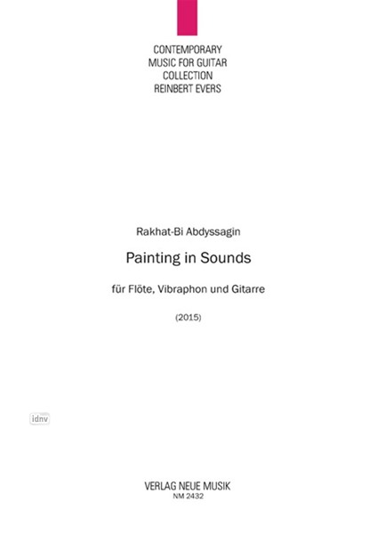Painting in Sounds für Flöte, Vibraphon und Gitarre (2015)