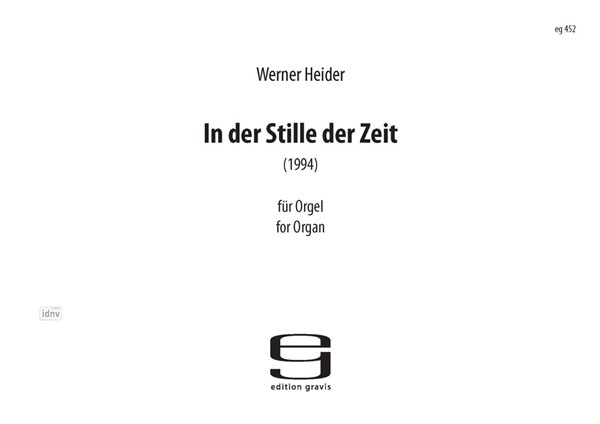 In der Stille der Zeit für Orgel solo (1994) In der Stille der Zeit für Orgel solo (1994)