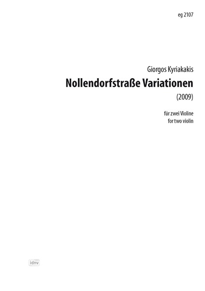 Nollendorfstraße Variationen für zwei Streichinstrumente (2009) Nollendorfstraße Variationen für zwei Streichinstrumente (2009)