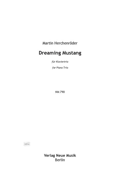 Dreaming Mustang für Violine, Violoncello und Klavier