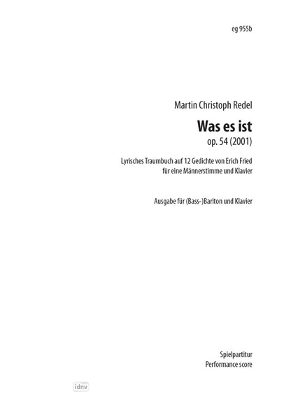 Was es ist für eine Männerstimme und Klavier op. 54 (2001)