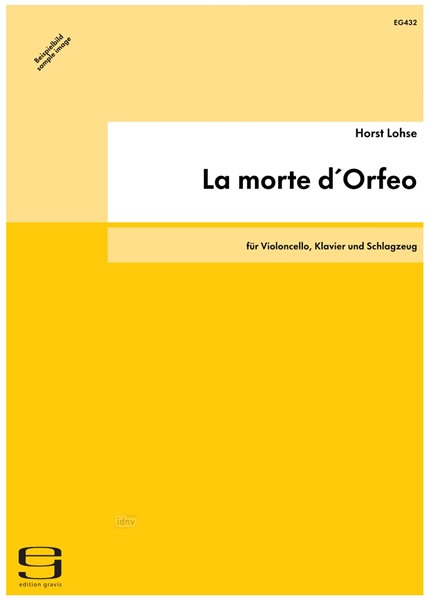 La morte d´Orfeo für Violoncello, Klavier und Schlagzeug (1977) La morte d´Orfeo für Violoncello, Klavier und Schlagzeug (1977)
