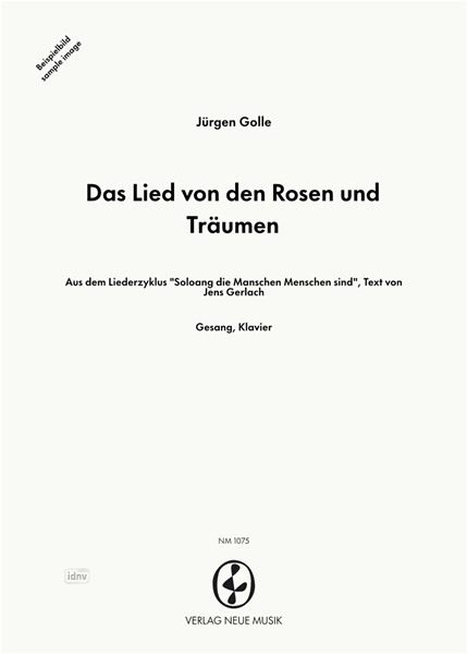 Das Lied von den Rosen und Träumen für Gesang und Klavier Das Lied von den Rosen und Träumen für Gesang und Klavier