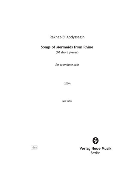 Songs of Mermaids from Rhine für Posaune solo (2020) Songs of Mermaids from Rhine für Posaune solo (2020)