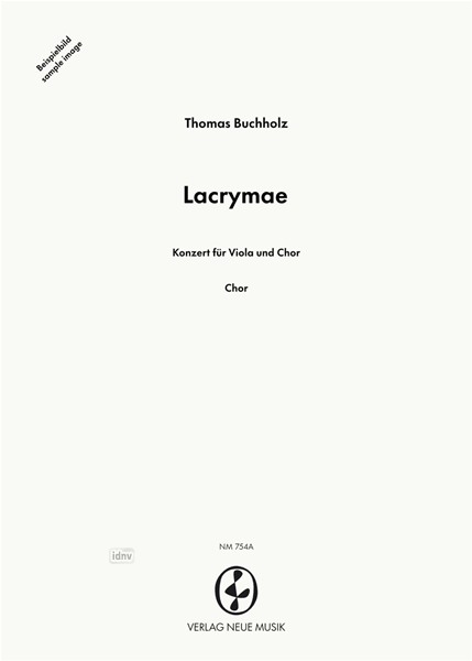 Lacrymae für Viola und Chor (2002) Lacrymae für Viola und Chor (2002)