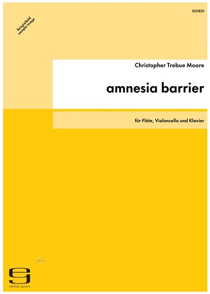amnesia barrier für Flöte, Violoncello und Klavier (2008-2009)