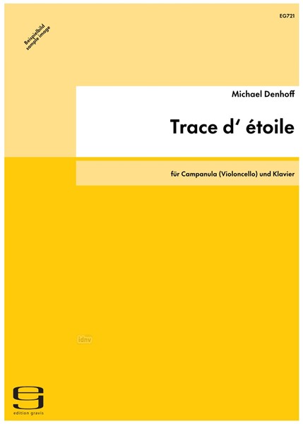 Trace d‘ étoile für Campanula (Violoncello) und Klavier op. 87 (1999)