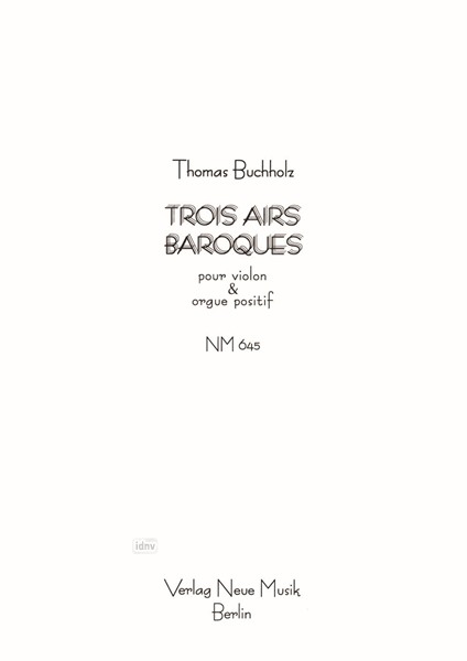 Trois Airs Baroques pour violon & orgue positif