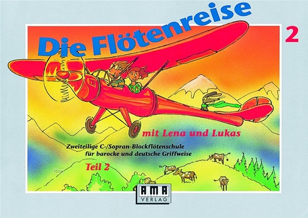 Die Flötenreise mit Lena und Lukas Teil 2 Die Flötenreise mit Lena und Lukas Teil 2