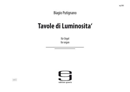 Tavole di luminosita' für Orgel (2016)