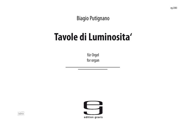 Tavole di luminosita' für Orgel (2016) Tavole di luminosita' für Orgel (2016)