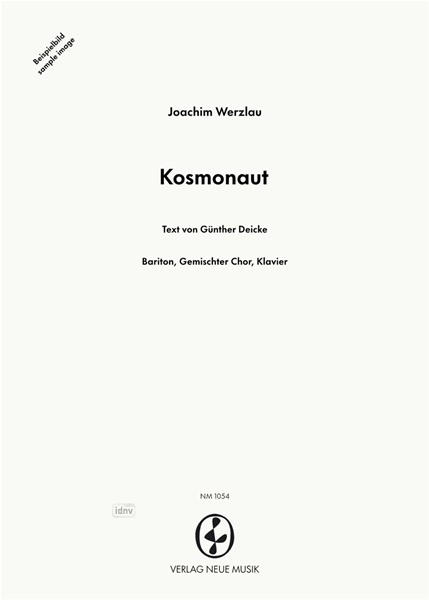 Kosmonaut für Bariton-Solo, gemischten Chor und Klavier