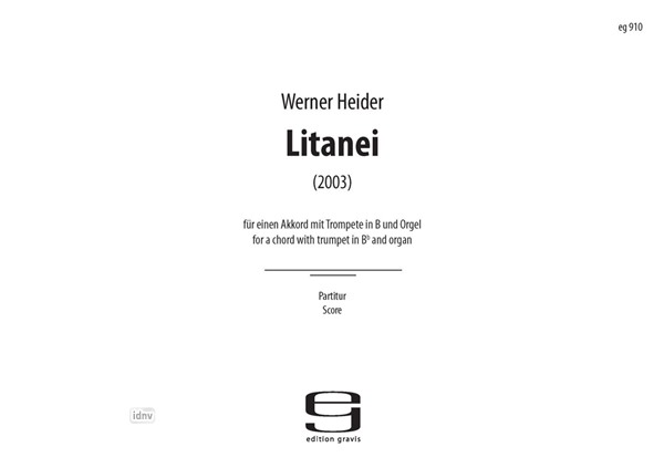 Litanei für einen Akkord mit Trompete(B) und Orgel (2003) Litanei für einen Akkord mit Trompete(B) und Orgel (2003)