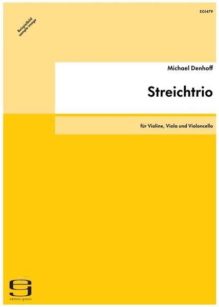 Streichtrio für Violine, Viola und Violoncello op. 10 (1976)