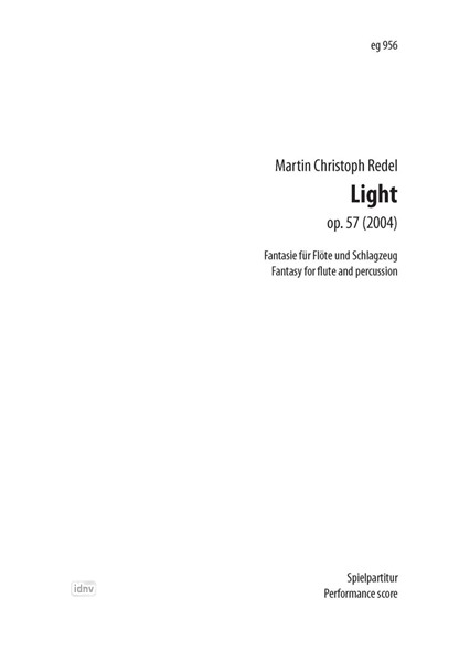 Light für Flöte und Schlagzeug op. 57 (2004) Light für Flöte und Schlagzeug op. 57 (2004)