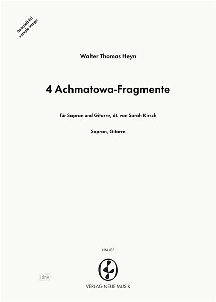 4 Achmatowa-Fragmente für Sopran und Gitarre