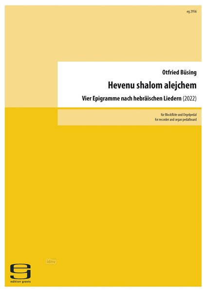 Hevenu shalom aleichem für Blockflöte und Orgelpedal (2022)